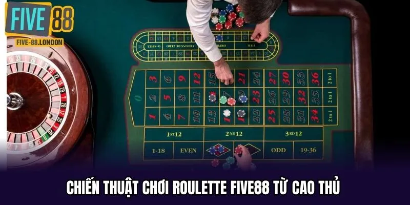 Bí kíp chinh phục vòng quay may mắn Roulette 
